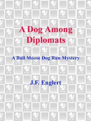Cover of the book A Dog Among Diplomats by Iris Johansen