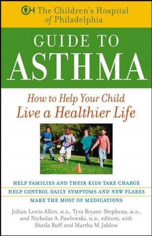 Cover of the book The Children's Hospital of Philadelphia Guide to Asthma by Richard Bak