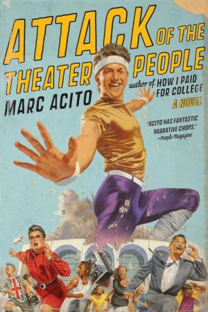 Cover of the book Attack of the Theater People by Elizabeth Essex