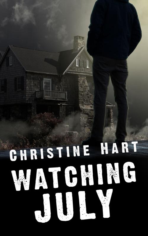 Cover of the book Watching July by Christine Hart, Christine Hart