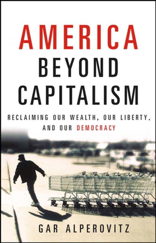 Cover of the book America Beyond Capitalism by Gar Alperovitz, Turner Publishing Company
