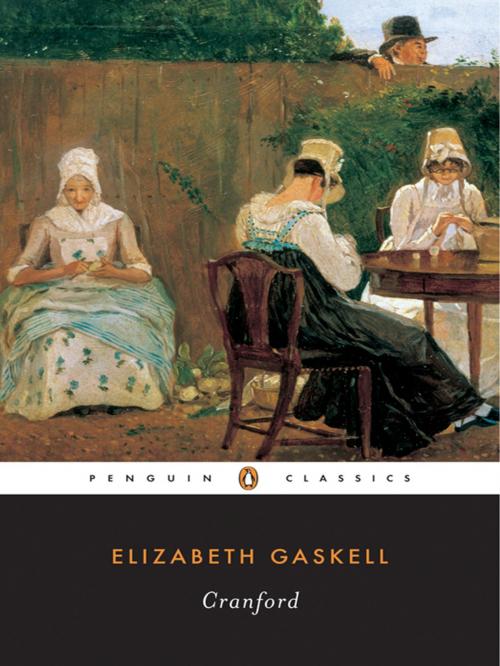 Cover of the book Cranford by Elizabeth Gaskell, Patricia Ingham, Penguin Publishing Group