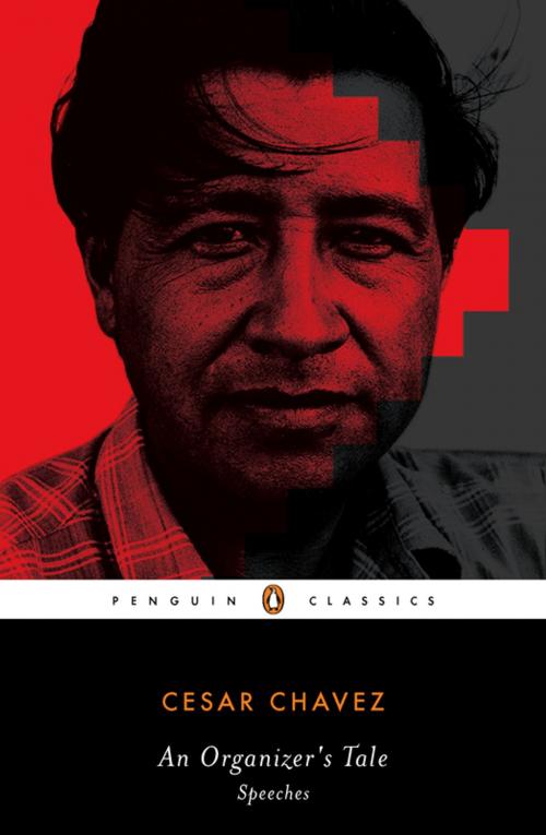 Cover of the book An Organizer's Tale by Cesar Chavez, Penguin Publishing Group