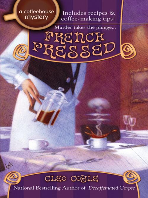 Cover of the book French Pressed by Cleo Coyle, Penguin Publishing Group