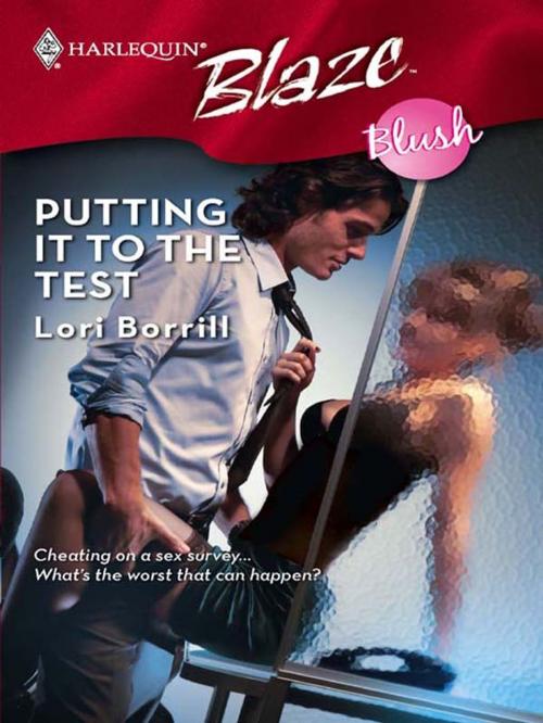 Cover of the book Putting It to the Test by Lori Borrill, Harlequin