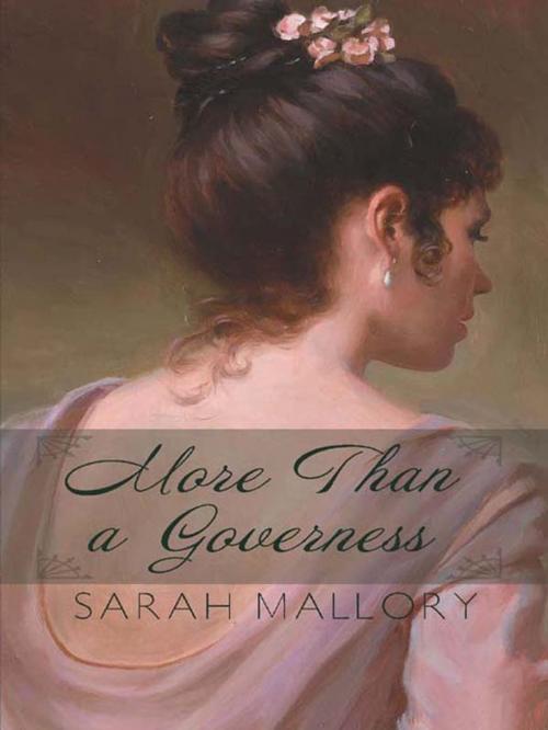 Cover of the book More Than a Governess by Sarah Mallory, Harlequin