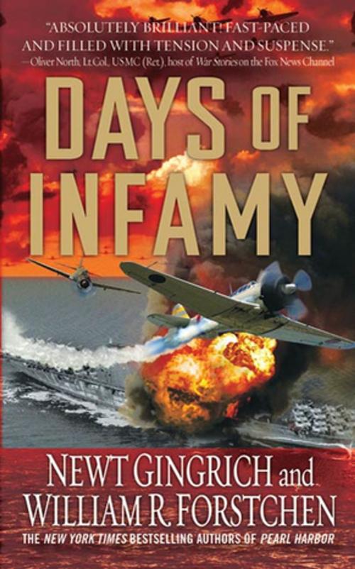 Cover of the book Days of Infamy by Newt Gingrich, William R. Forstchen, St. Martin's Press