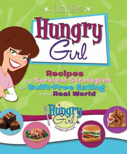 Cover of the book Hungry Girl by Lisa Lillien, St. Martin's Press