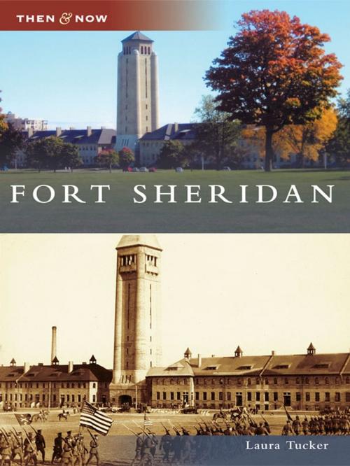 Cover of the book Fort Sheridan by Laura Tucker, Arcadia Publishing Inc.