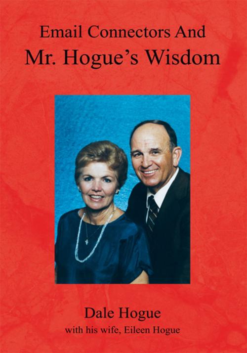 Cover of the book Email Connectors and Mr. Hogue's Wisdom by Dale Hogue, Xlibris US