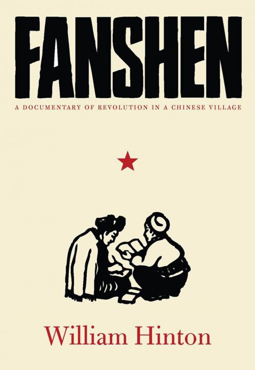 Cover of the book Fanshen by William Hinton, Fred Magdoff, Monthly Review Press