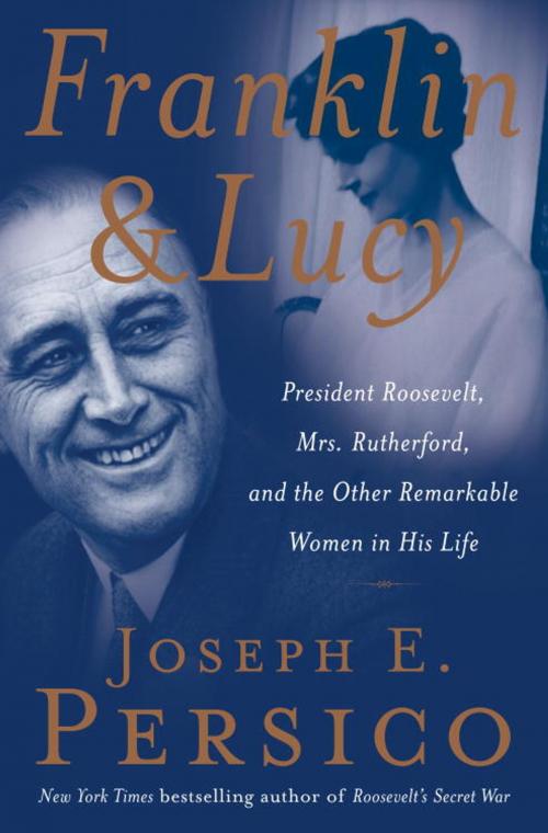 Cover of the book Franklin and Lucy by Joseph E. Persico, Random House Publishing Group