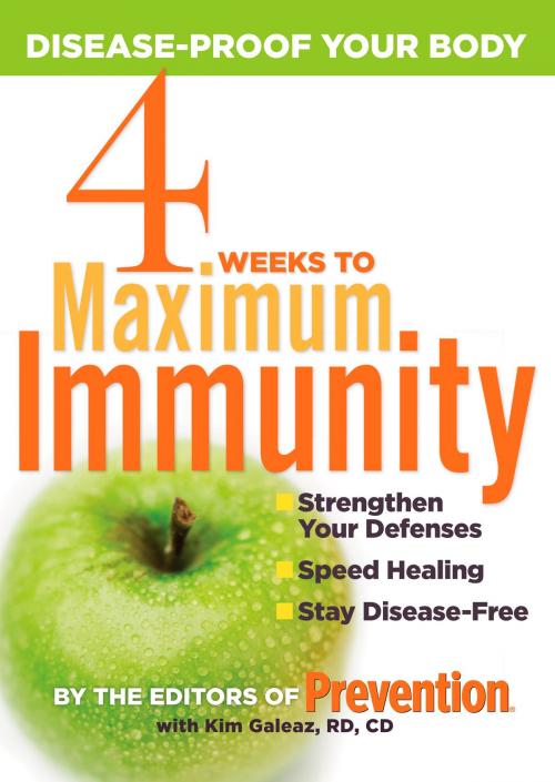 Cover of the book 4 Weeks to Maximum Immunity by Prevention editors, Kim Galeaz, Potter/Ten Speed/Harmony/Rodale