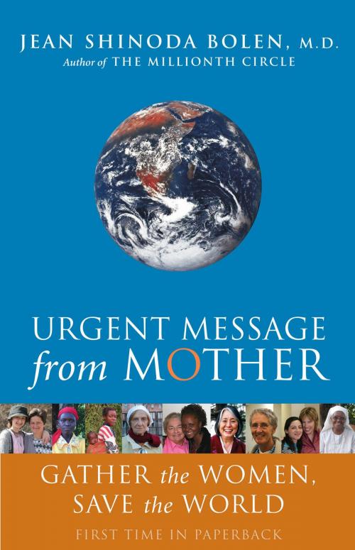 Cover of the book Urgent Message from Mother by Jean Shinoda Bolen, M.D., Red Wheel Weiser