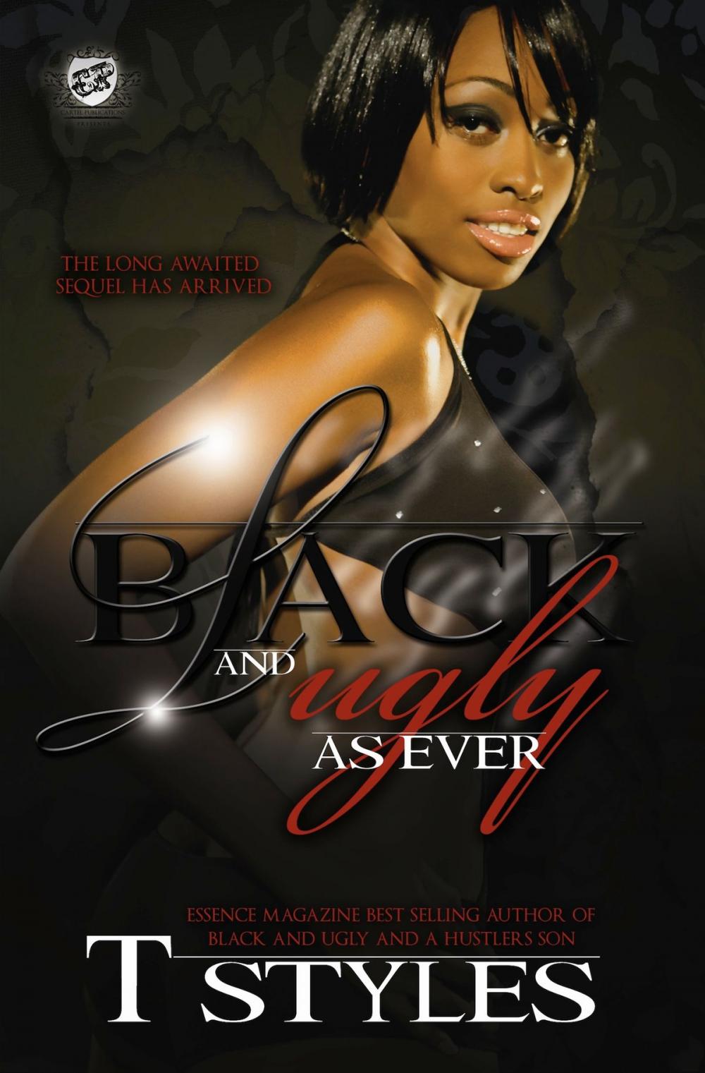 Big bigCover of Black & Ugly As Ever (The Cartel Publications Presents)