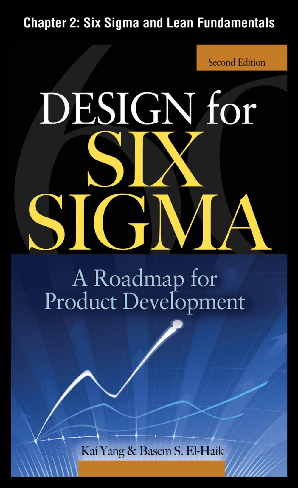 Big bigCover of Design for Six Sigma, Chapter 2 - Six Sigma and Lean Fundamentals