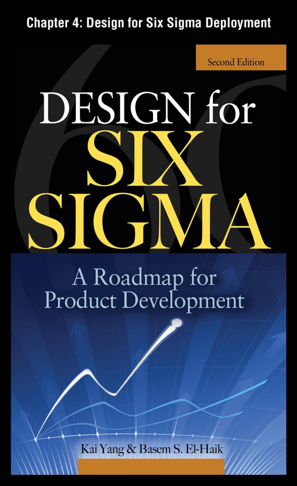 Big bigCover of Design for Six Sigma, Chapter 4 - Design for Six Sigma Deployment