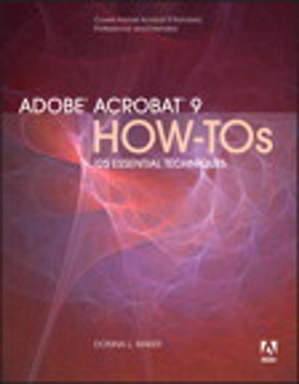 Big bigCover of Adobe Acrobat 9 How-Tos