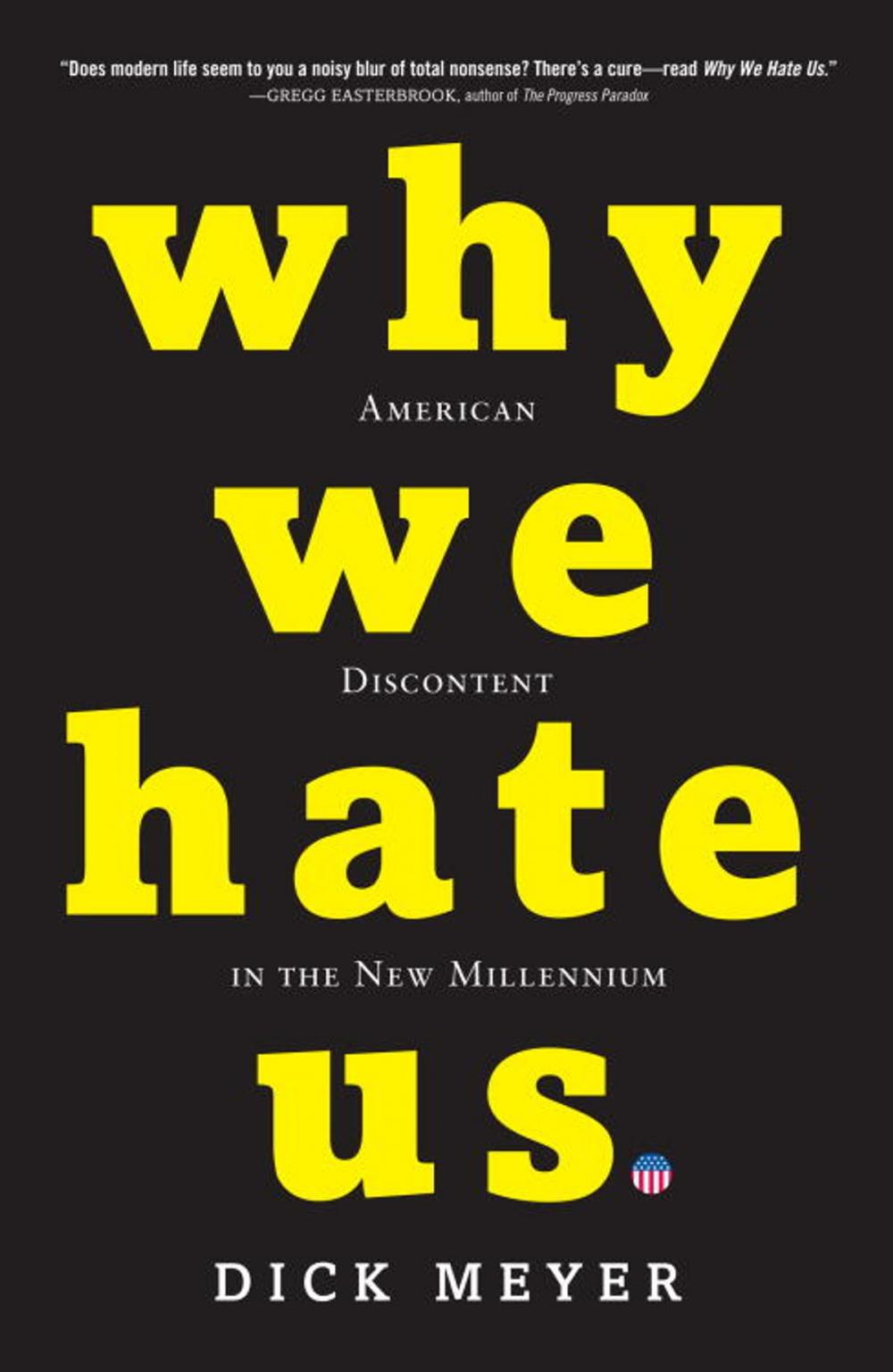 Big bigCover of Why We Hate Us