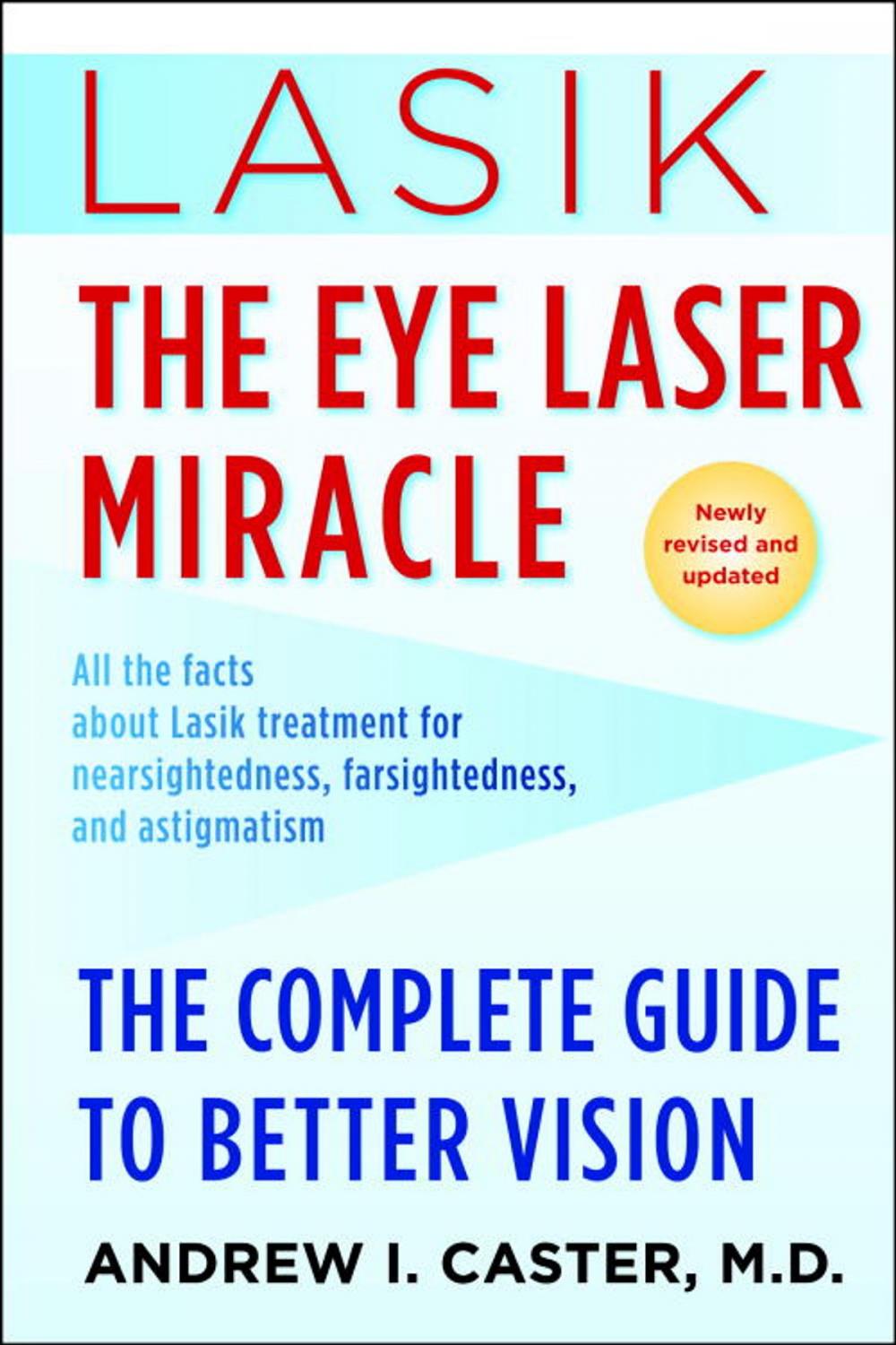 Big bigCover of Lasik: The Eye Laser Miracle