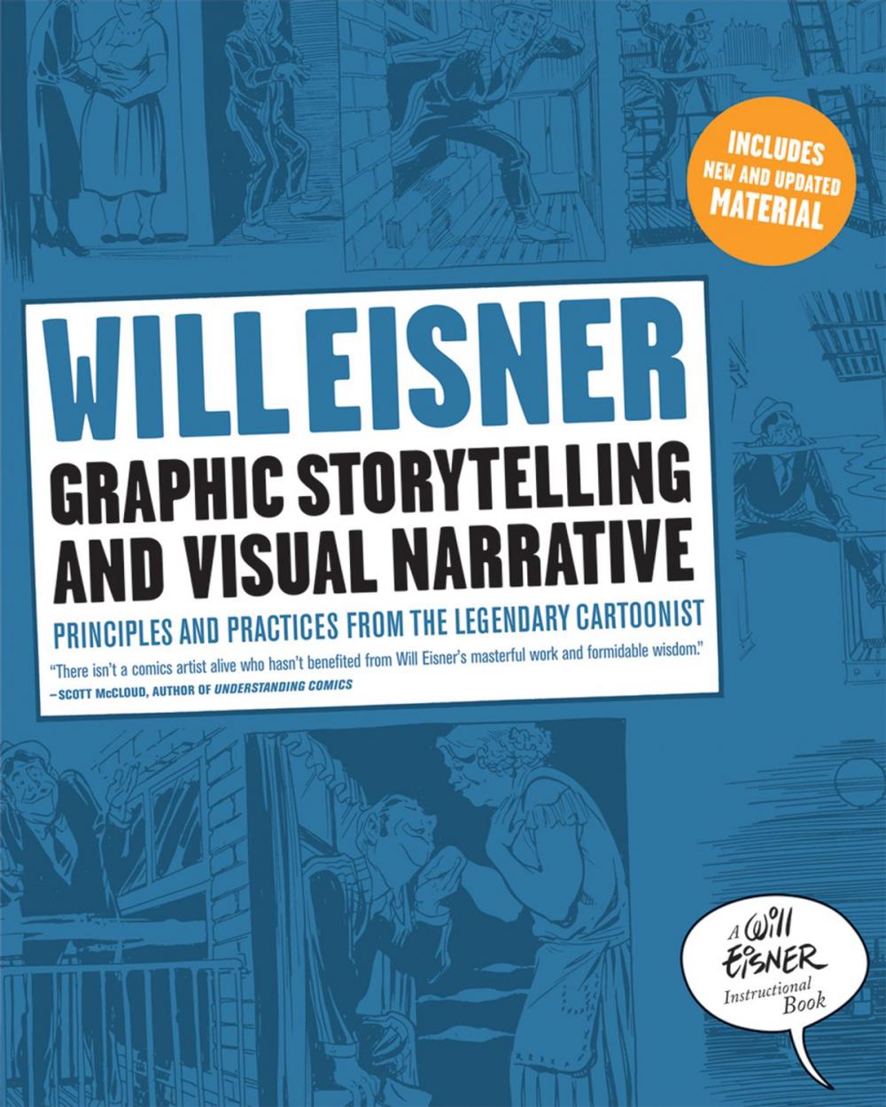 Big bigCover of Graphic Storytelling and Visual Narrative (Will Eisner Instructional Books)