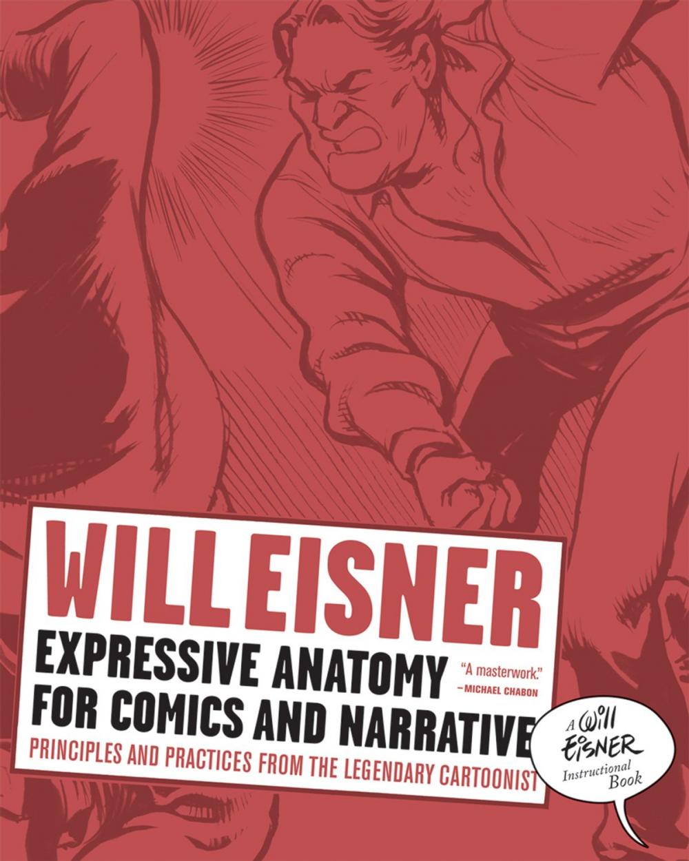 Big bigCover of Expressive Anatomy for Comics and Narrative: Principles and Practices from the Legendary Cartoonist (Will Eisner Instructional Books)