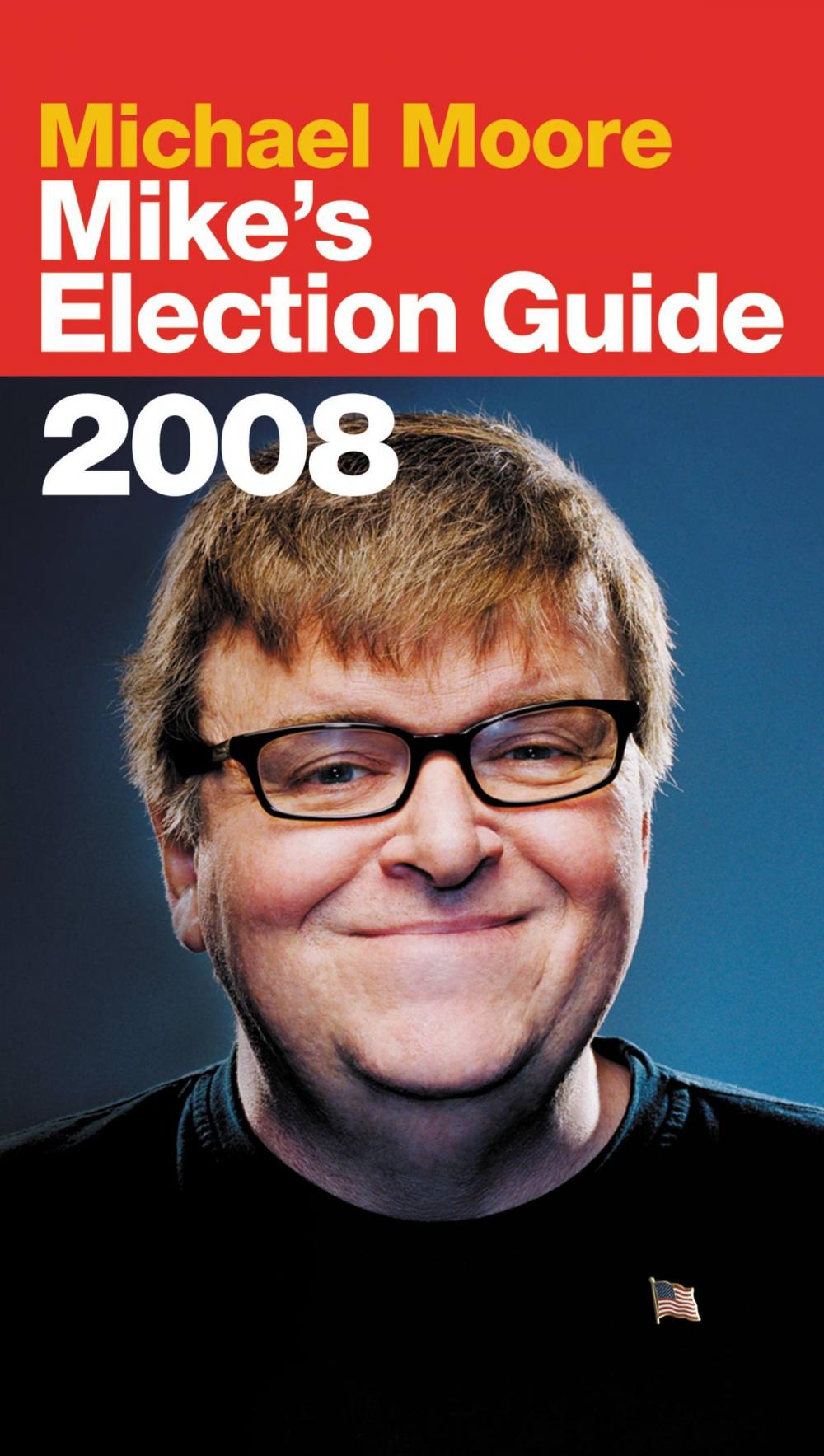 Big bigCover of Mike's Election Guide