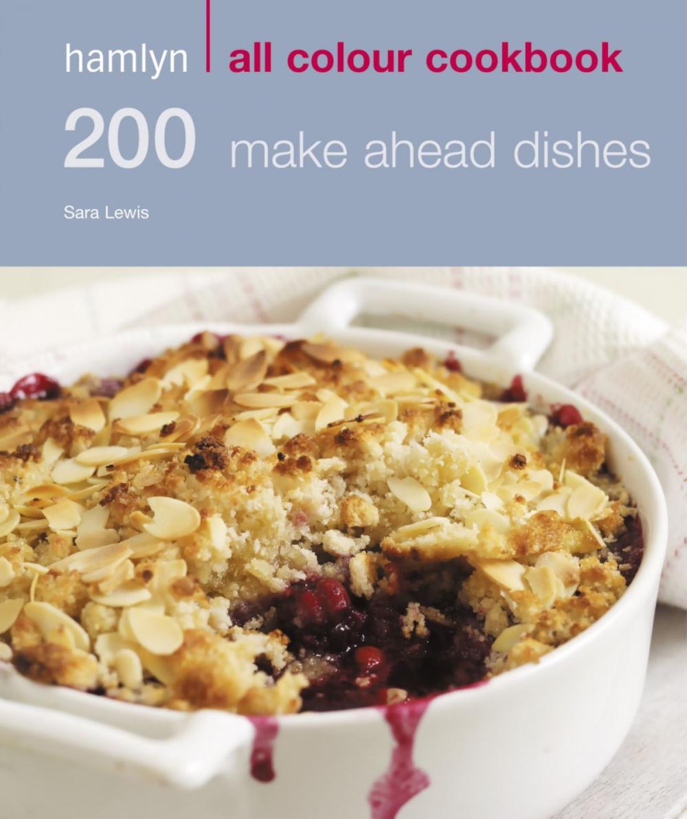 Big bigCover of Hamlyn All Colour Cookery: 200 Make Ahead Dishes