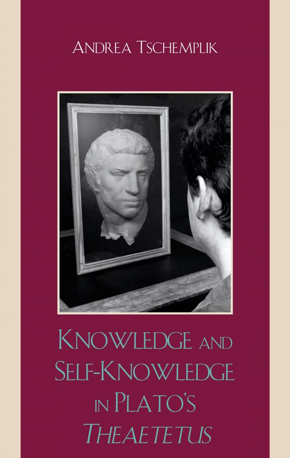 Big bigCover of Knowledge and Self-Knowledge in Plato's Theaetetus