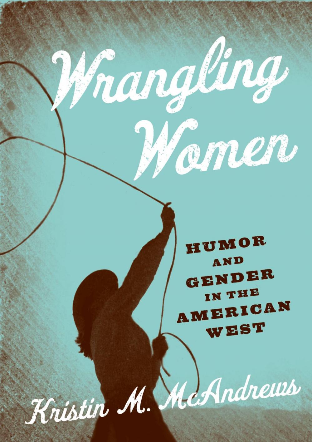 Big bigCover of Wrangling Women