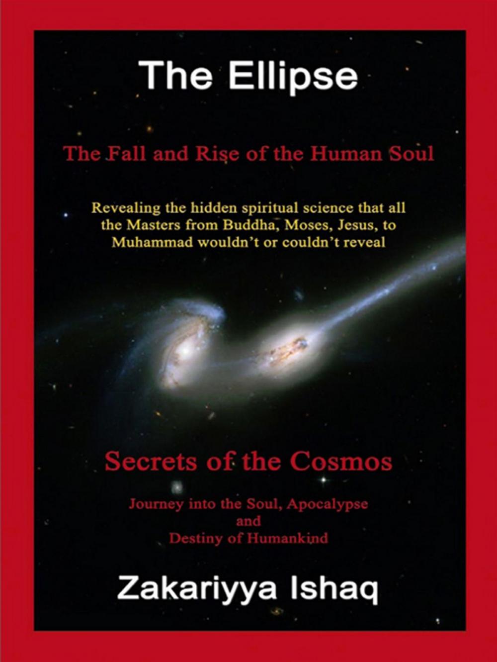 Big bigCover of The Ellipse: The Fall And Rise Of The Human Soul, Secrets Of The Cosmos