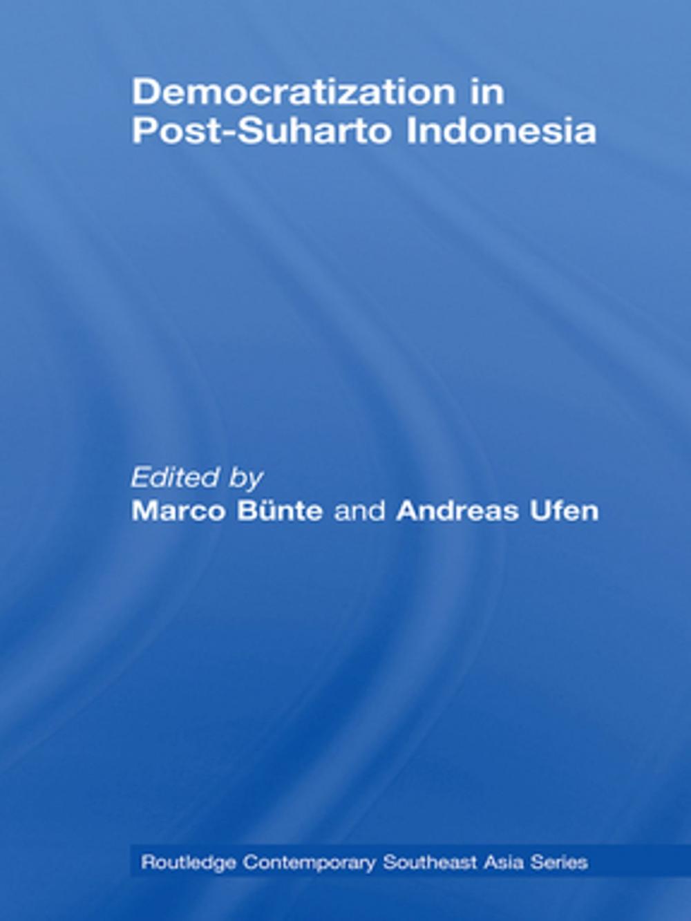 Big bigCover of Democratization in Post-Suharto Indonesia