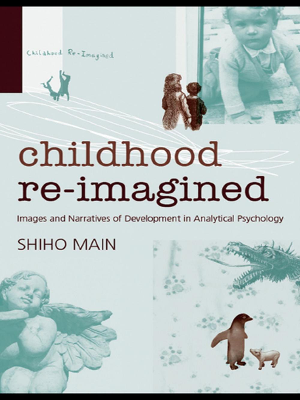 Big bigCover of Childhood Re-imagined