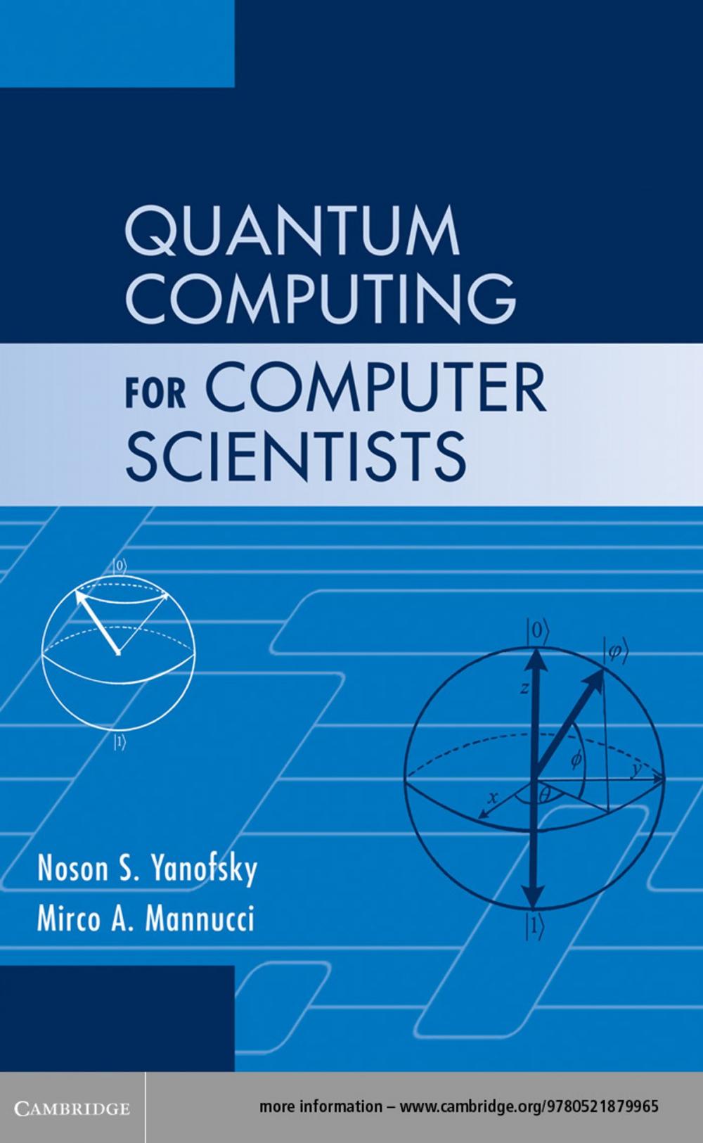 Big bigCover of Quantum Computing for Computer Scientists