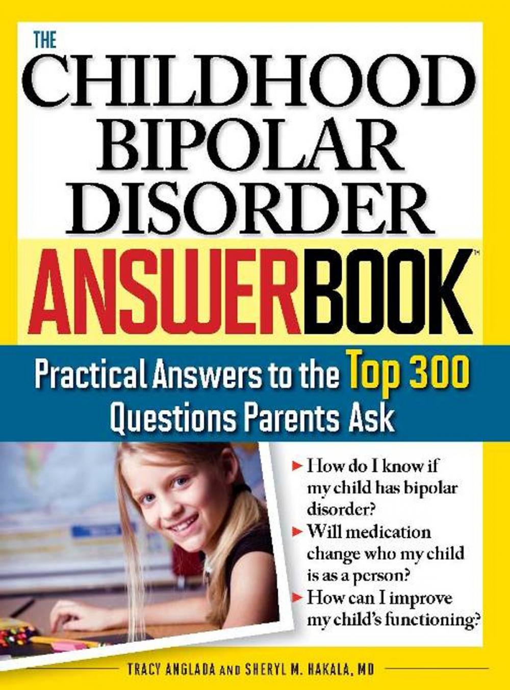 Big bigCover of The Childhood Bipolar Disorder Answer Book