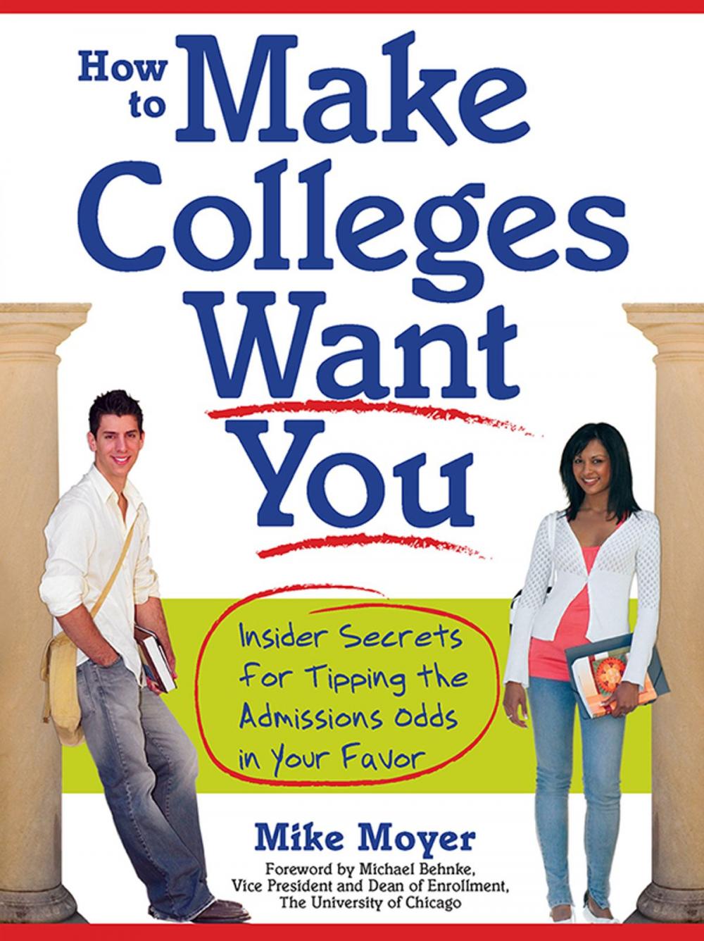 Big bigCover of How to Make Colleges Want You