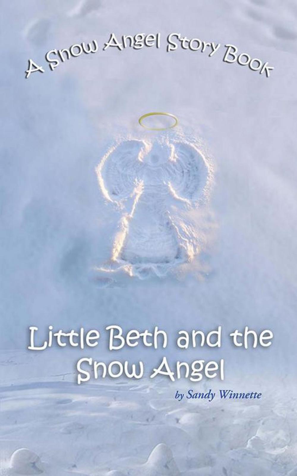 Big bigCover of A Snow Angel Story Book