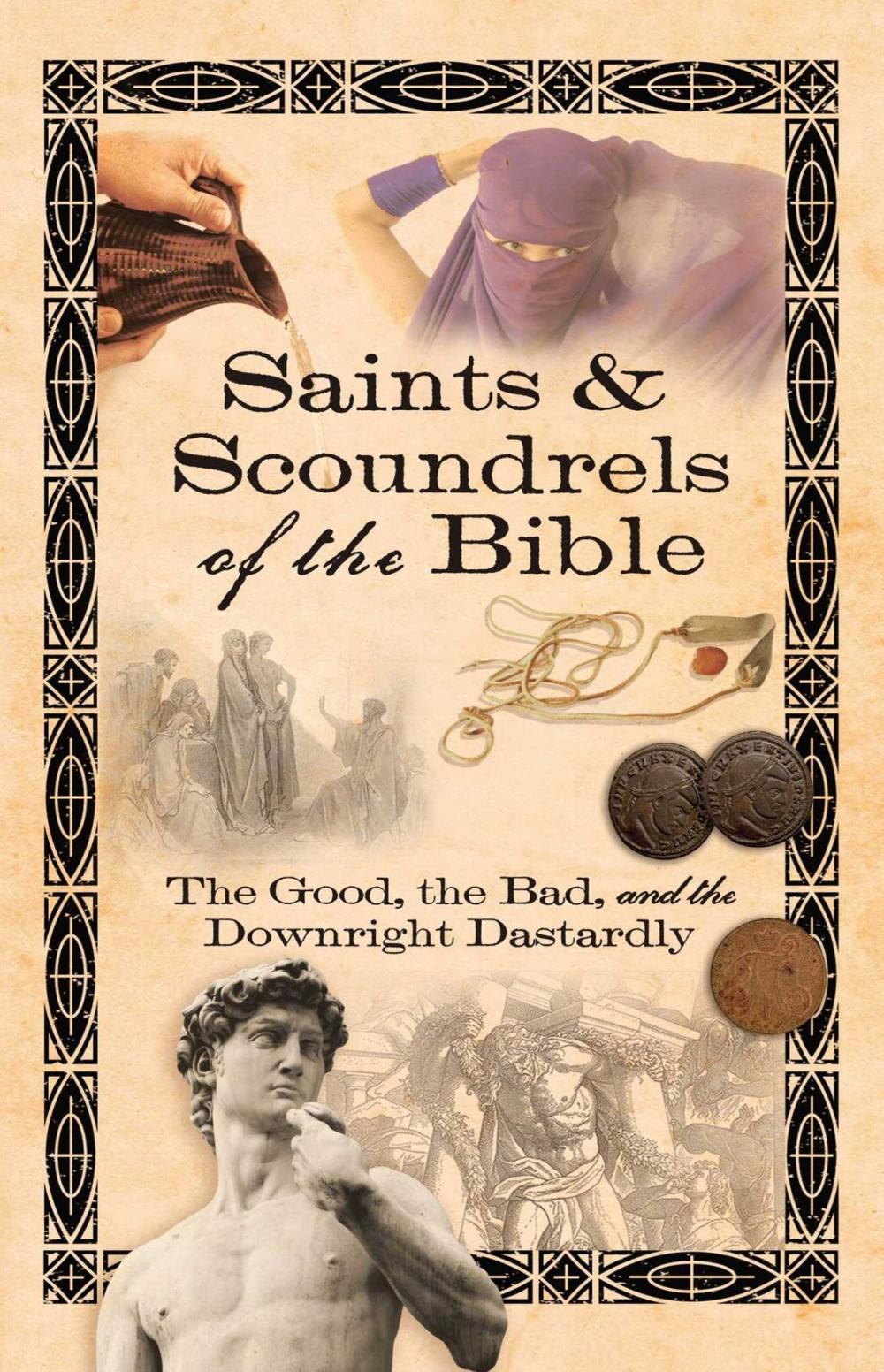 Big bigCover of Saints & Scoundrels of the Bible