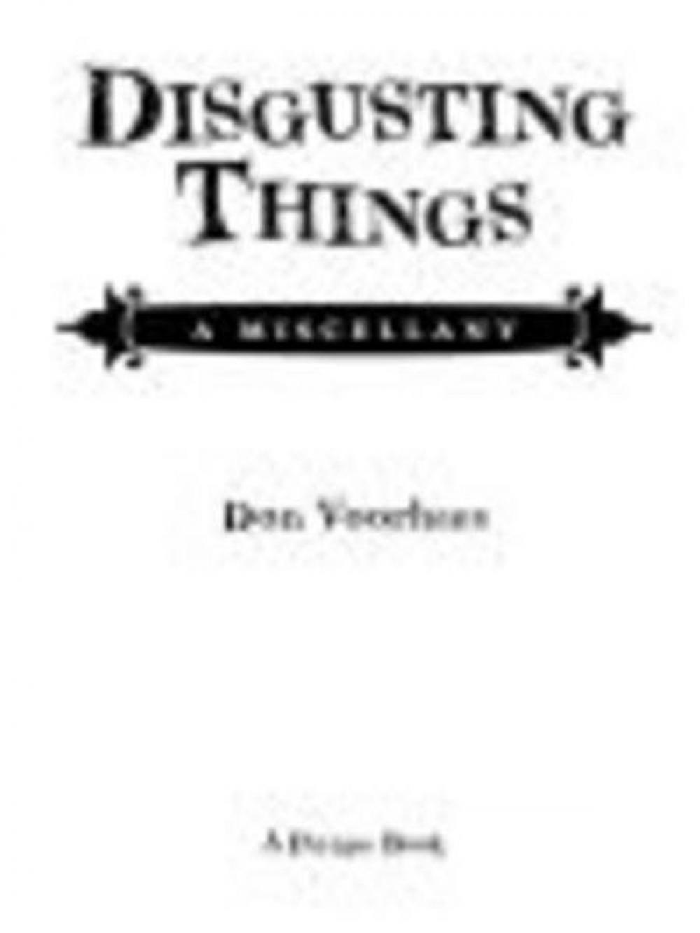 Big bigCover of Disgusting Things: A Miscellany