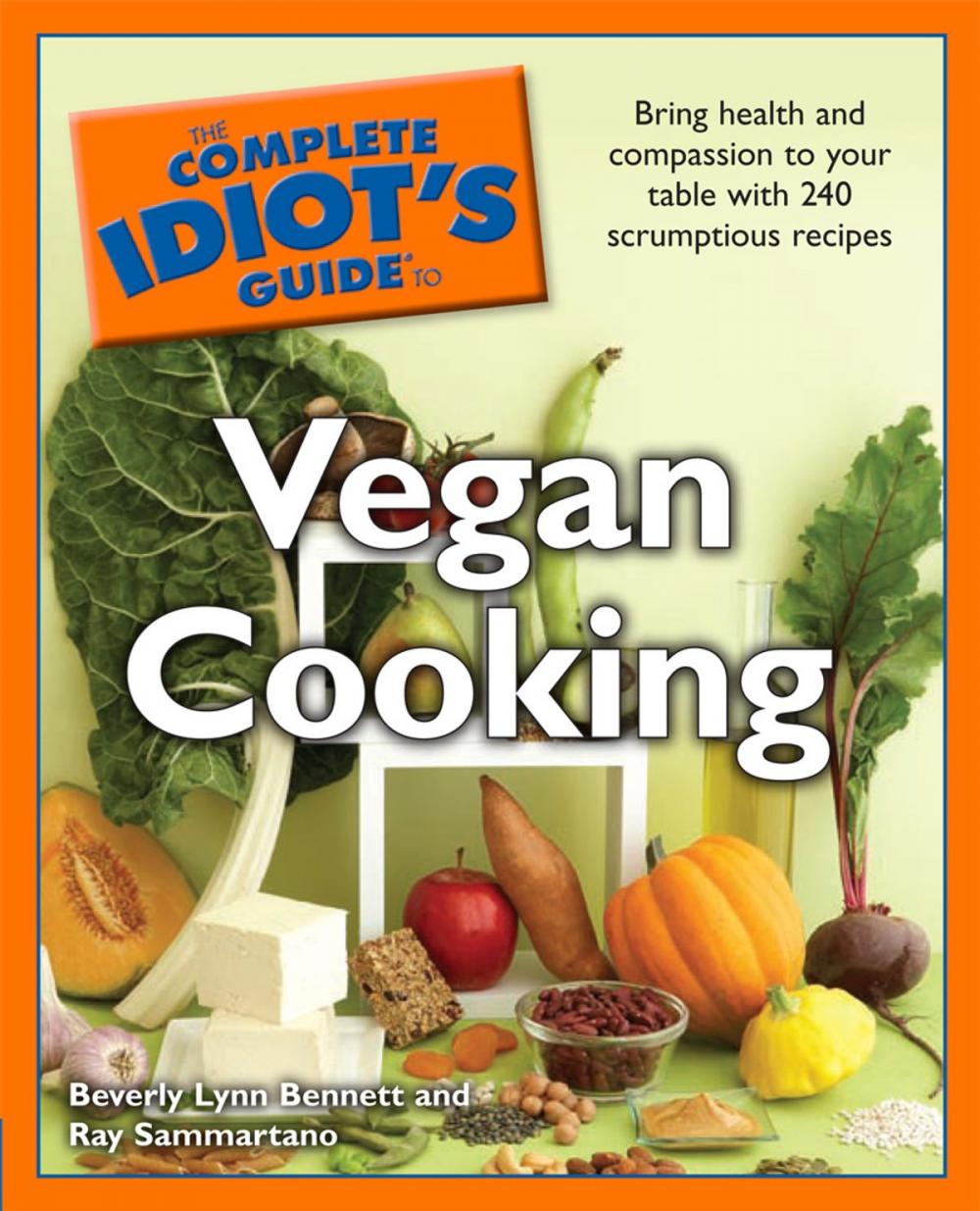 Big bigCover of The Complete Idiot's Guide to Vegan Cooking