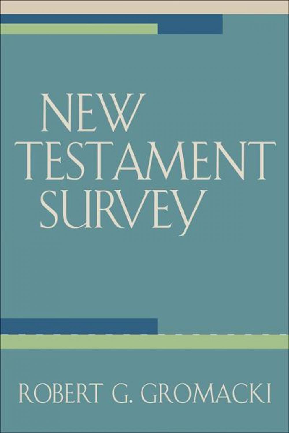 Big bigCover of New Testament Survey