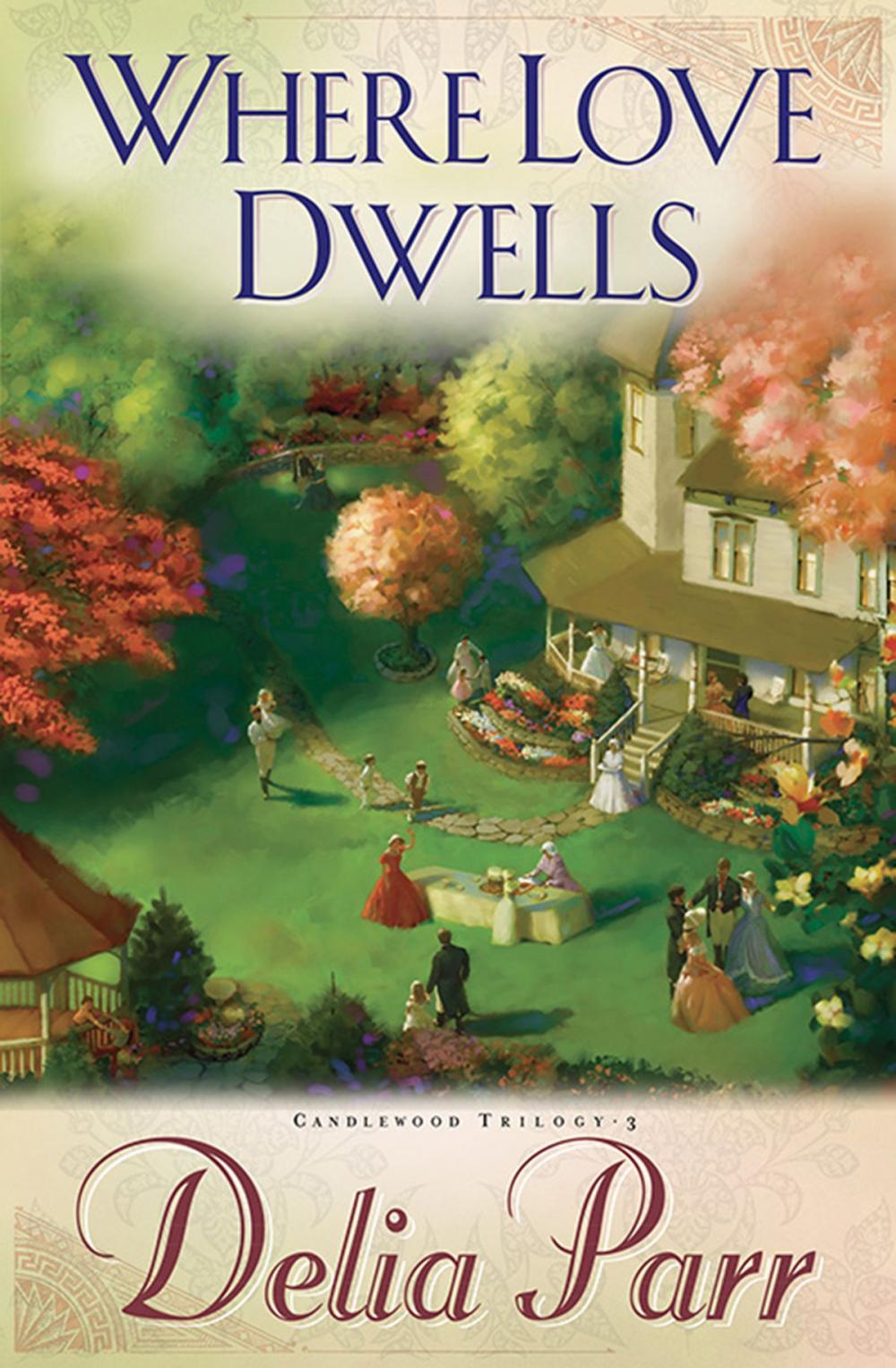 Big bigCover of Where Love Dwells (Candlewood Trilogy Book #3)