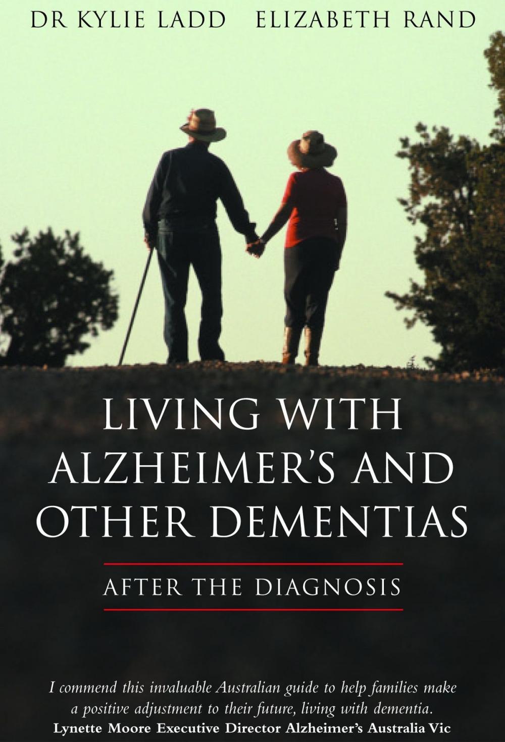 Big bigCover of LIVING WITH ALZHEIMER'S AND OTHER DEMENTIAS : After The Diagnosis