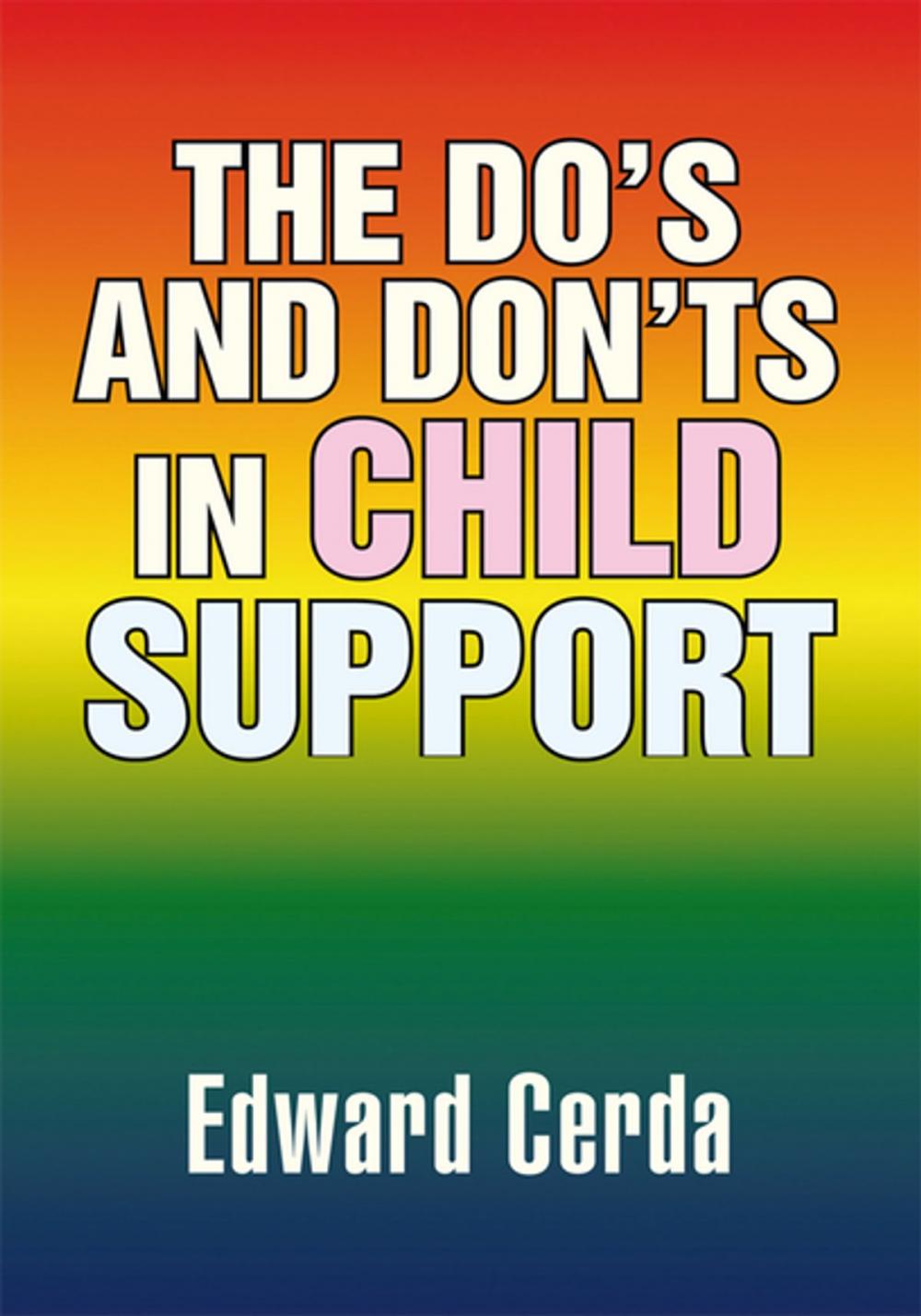 Big bigCover of The Do's and Don'ts in Child Support