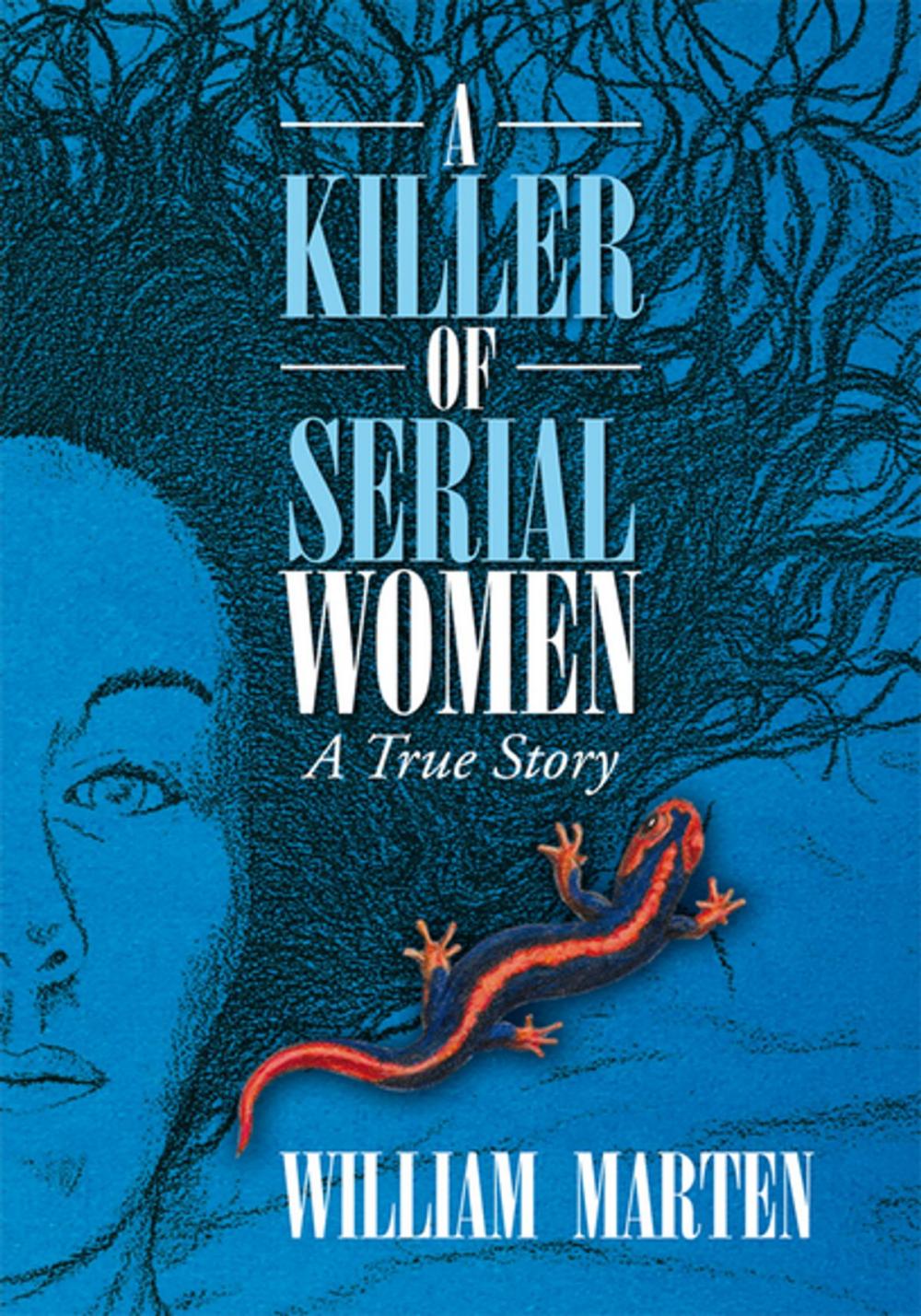 Big bigCover of A Killer of Serial Women