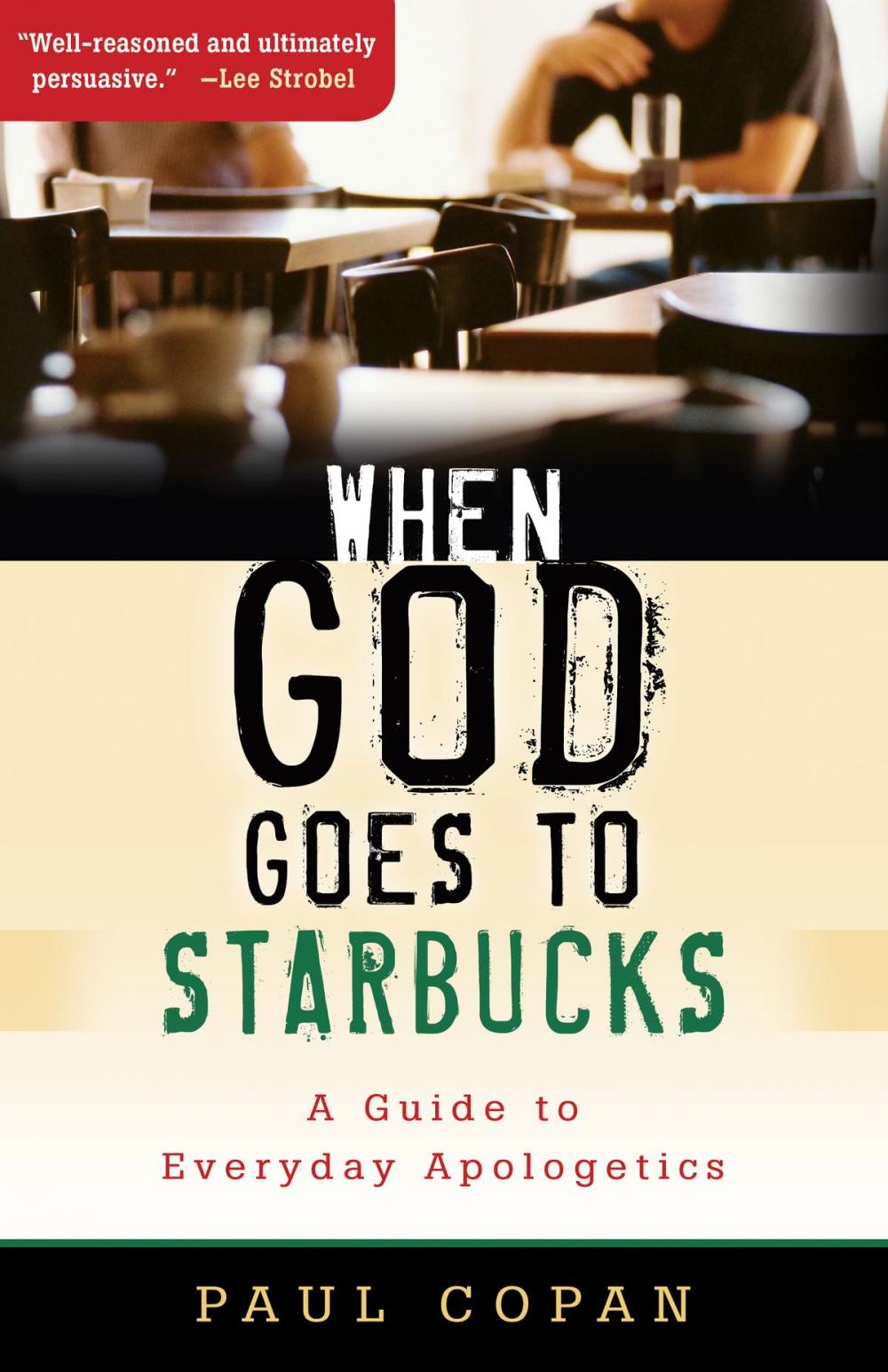 Big bigCover of When God Goes to Starbucks