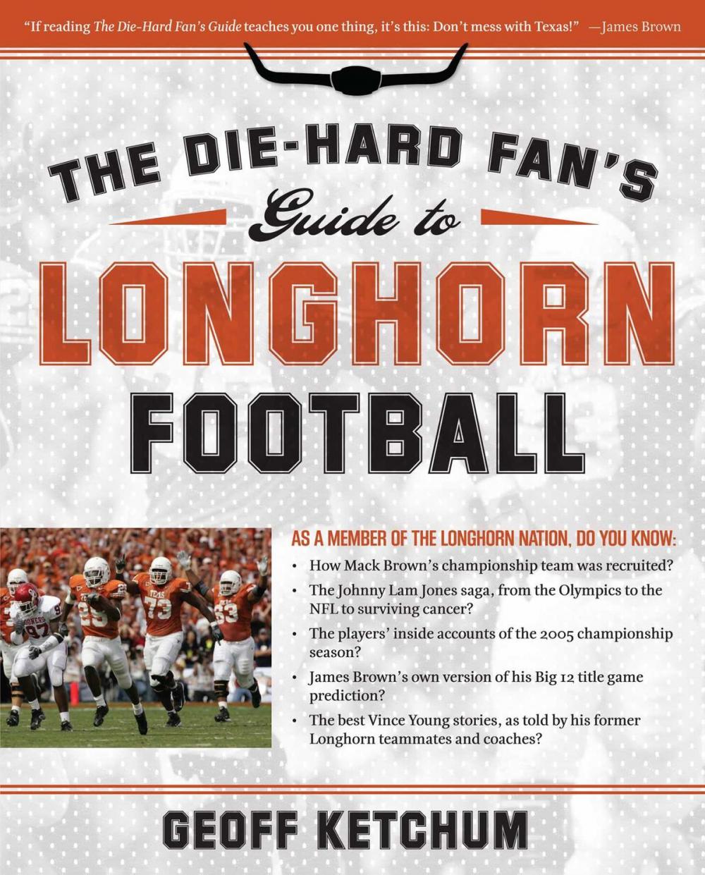 Big bigCover of The Die-Hard Fan's Guide to Longhorn Football