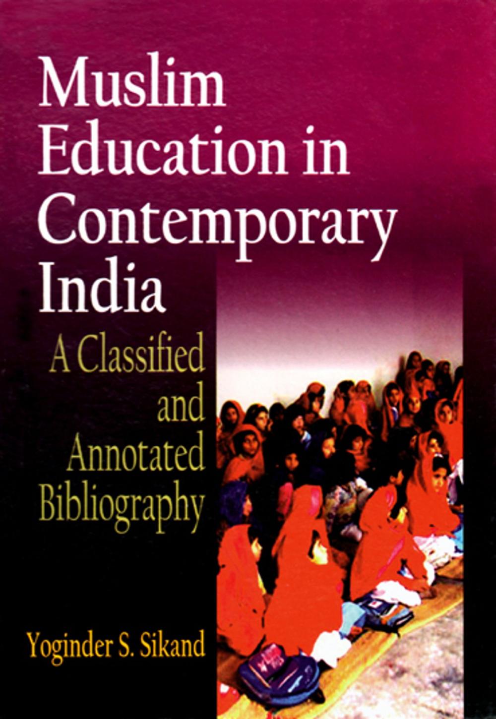 Big bigCover of Muslim Education in Contemporary India