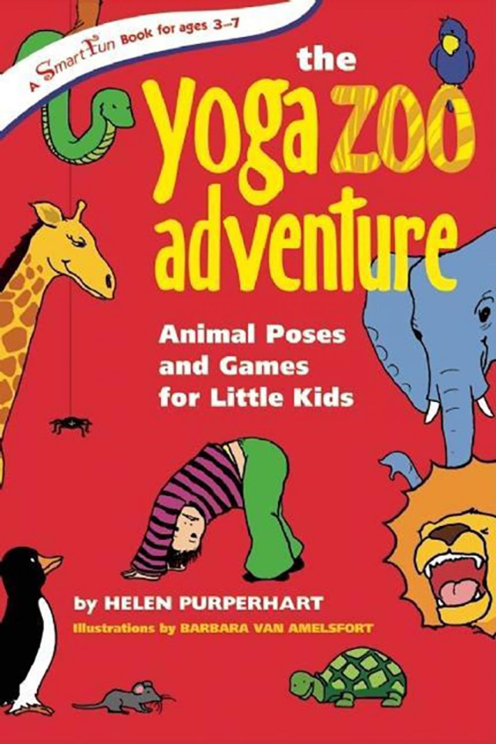 Big bigCover of The Yoga Zoo Adventure