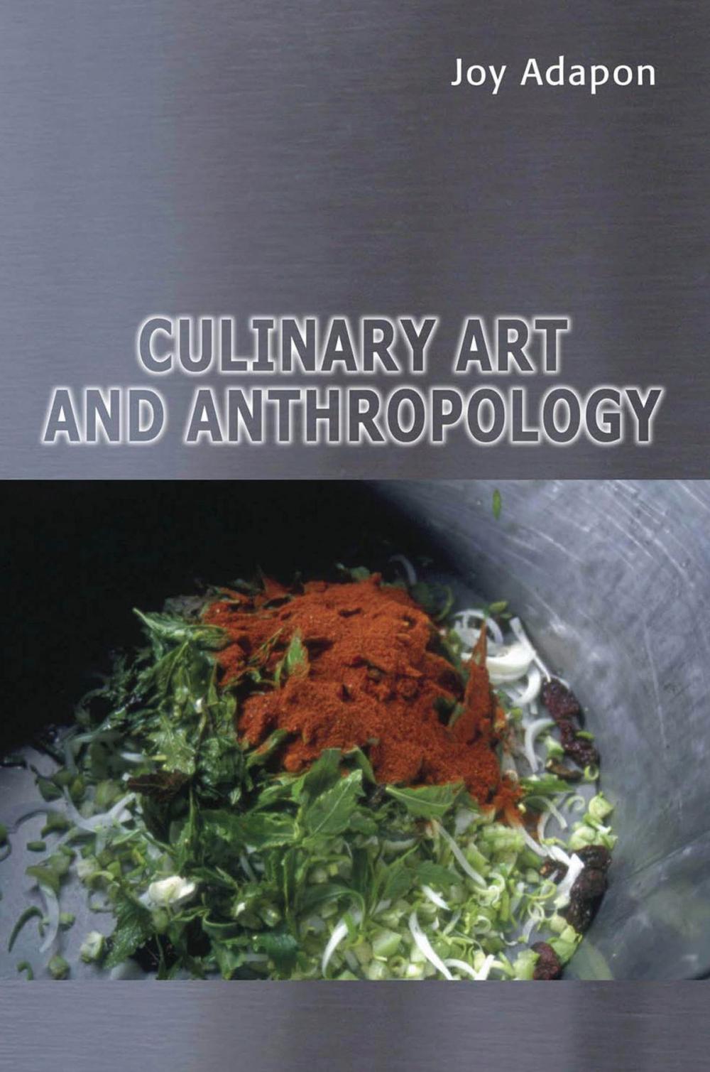 Big bigCover of Culinary Art and Anthropology